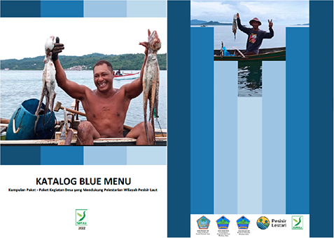 KATALOG BLUE MENU: Kumpulan Paket - Paket Kegiatan Desa yang   Mendukung Pelestarian Wilayah Pesisir Laut